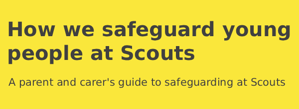 How we safeguard young people at Scouts
